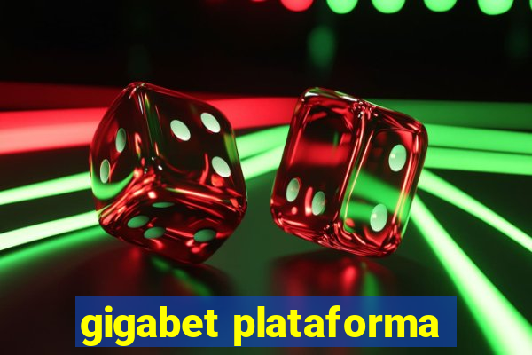 gigabet plataforma